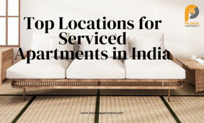 Top Locations for Serviced Apartments in India
