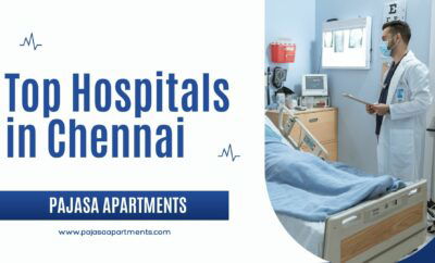 Top Hospitals in Chennai